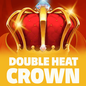 Double Heat: Crown
