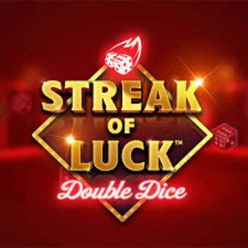 Streak of Luck: Double Dice