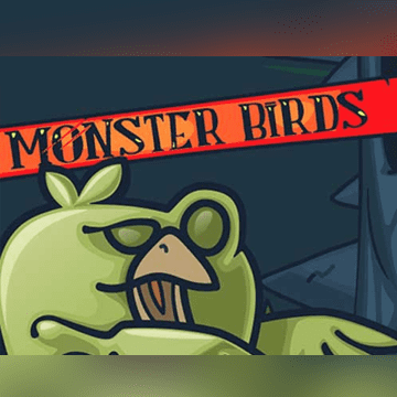 Monster Birds