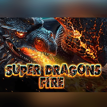 Super Dragons Fire