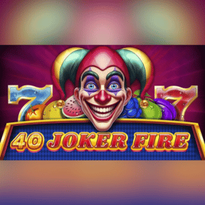 40 Joker Fire