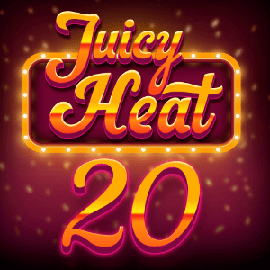 Juicy Heat 20