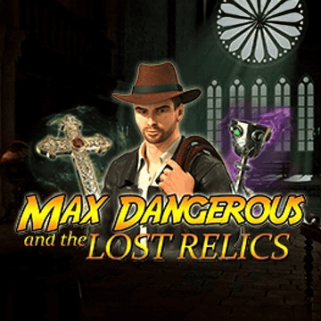Max Dangerous and the Lost Relics