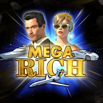 Mega Rich