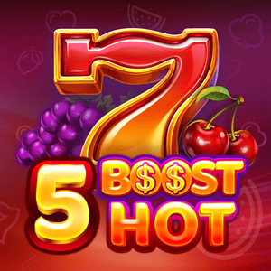 5 Boost Hot