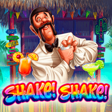 Shake! Shake!