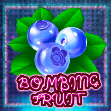Bombing Fruit
