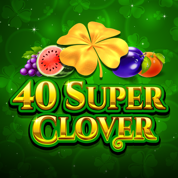 40 Super Clover
