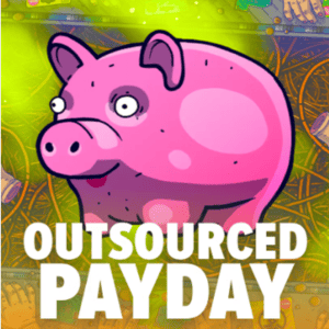 Outsourced: Payday