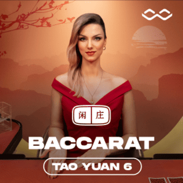 Tao Yuan Baccarat 6