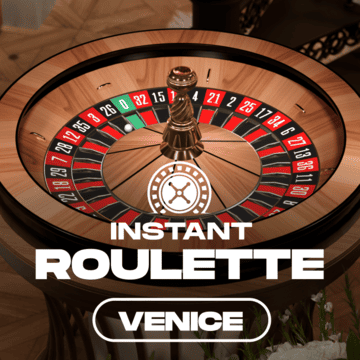 Venice INSTANT Roulette