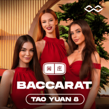 Tao Yuan Baccarat 8