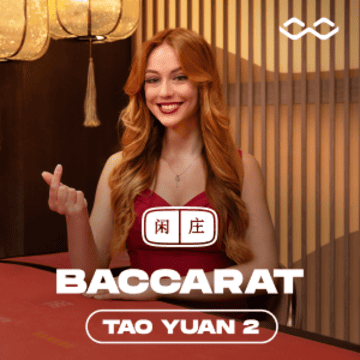 Tao Yuan Baccarat 2