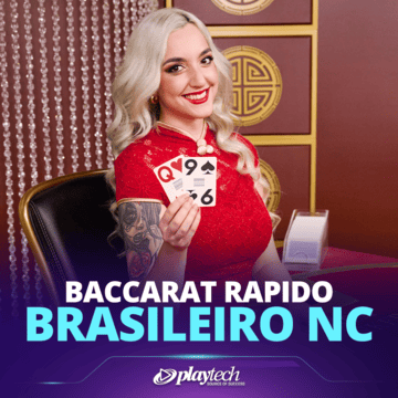 Baccarat Rapido Brasileiro NC