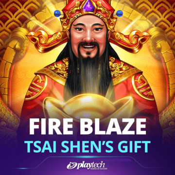 Fire Blaze: Tsai Shen's Gift
