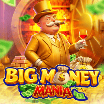 Big Money Mania