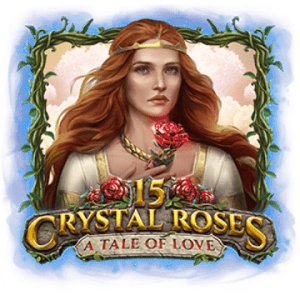 15 Crystal Roses: A Tale of Love