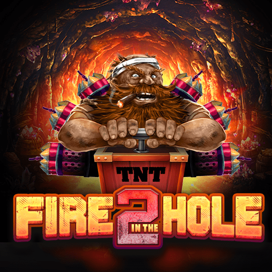 Fire In The Hole 2 DNT