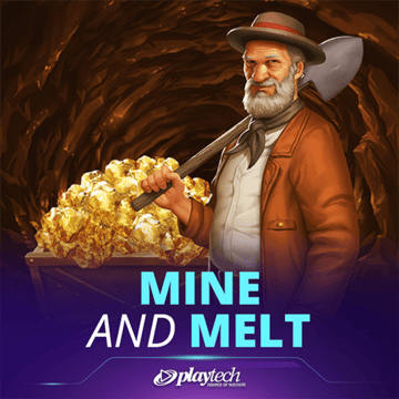 Mine &amp; Melt